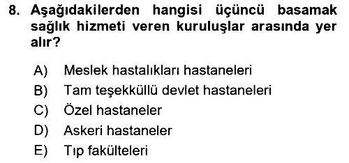 Sosyal Hizmet Kuruluşları 2018-2019 Dönem Sonu Sınavı - 8. soru