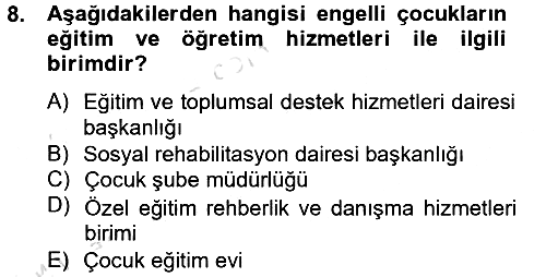 Sosyal Hizmet Kuruluşları 2013-2014 Tek Ders Sınavı - 8. soru