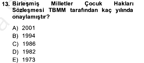 Sosyal Hizmet Mevzuatı 2013-2014 Ara Sınav - 13. soru