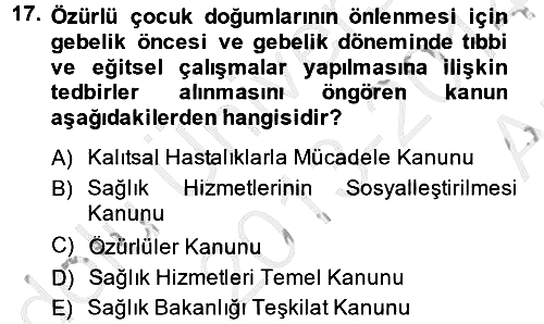 Sosyal Hizmet Mevzuatı 2013-2014 Ara Sınav - 17. soru