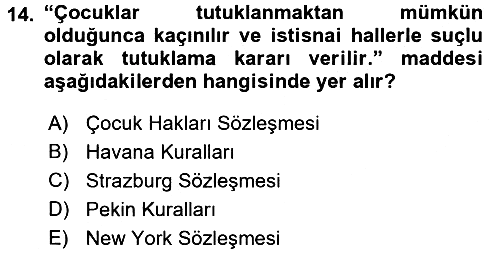 Sosyal Hizmet Mevzuatı 2017-2018 Ara Sınav - 14. soru