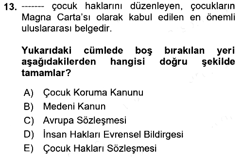 Sosyal Hizmet Mevzuatı 2018-2019 Ara Sınav - 13. soru