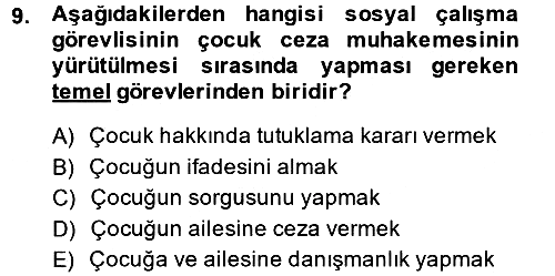 Sosyal Hizmet Mevzuatı 2013-2014 Dönem Sonu Sınavı - 9. soru