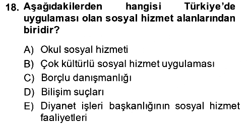 Sosyal Hizmet Mevzuatı 2014-2015 Dönem Sonu Sınavı - 18. soru