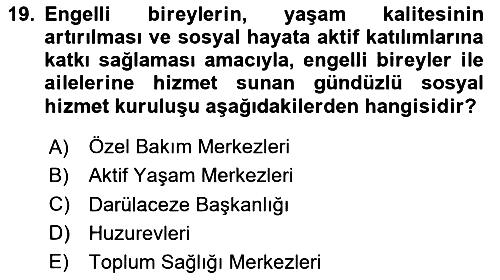 Sosyal Hizmet Uygulaması 2 2023-2024 Ara Sınav - 19. soru