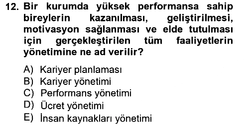 Sosyal Hizmet Yönetimi 2012-2013 Ara Sınav - 12. soru