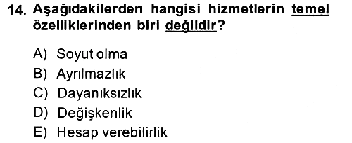 Sosyal Hizmet Yönetimi 2013-2014 Ara Sınav - 14. soru
