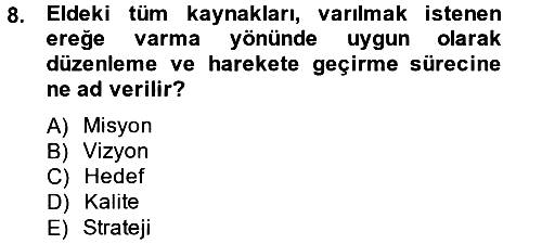 Sosyal Hizmet Yönetimi 2014-2015 Ara Sınav - 8. soru
