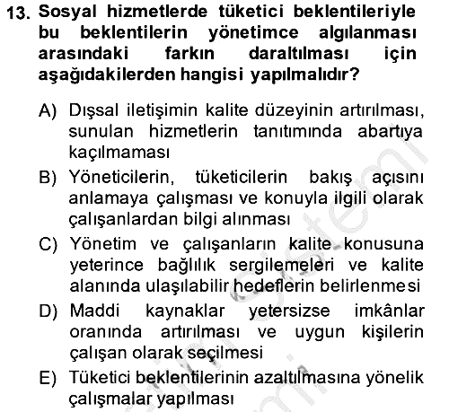 Sosyal Hizmet Yönetimi 2014-2015 Ara Sınav - 13. soru