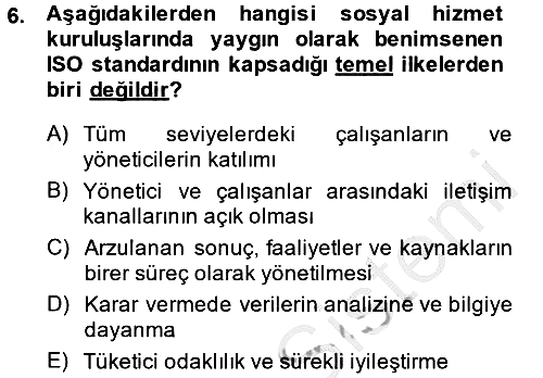Sosyal Hizmet Yönetimi 2013-2014 Dönem Sonu Sınavı - 6. soru