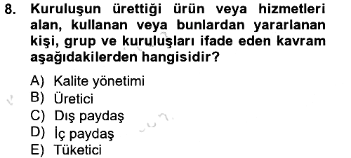 Sosyal Hizmet Yönetimi 2013-2014 Tek Ders Sınavı - 8. soru