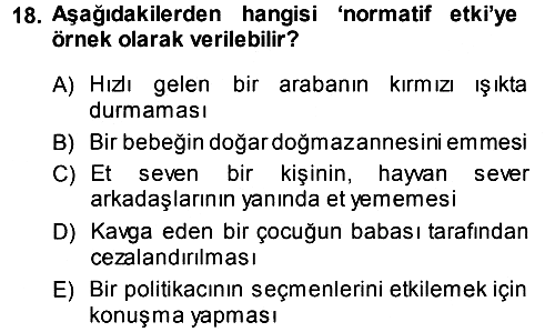 Sosyal Psikoloji 1 2013-2014 Ara Sınav - 18. soru