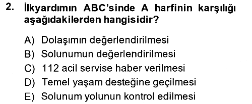 Temel İlkyardım Bilgisi 2014-2015 Ara Sınav - 2. soru