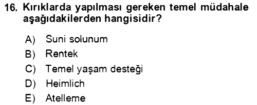Temel İlkyardım Bilgisi 2021-2022 Ara Sınav - 16. soru