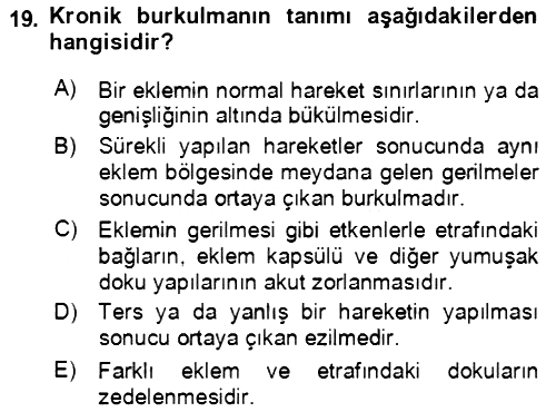Temel İlkyardım Bilgisi 2021-2022 Ara Sınav - 19. soru