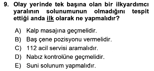 Temel İlkyardım Bilgisi 2022-2023 Ara Sınav - 9. soru