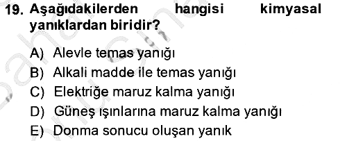 Temel İlkyardım Bilgisi 2013-2014 Dönem Sonu Sınavı - 19. soru