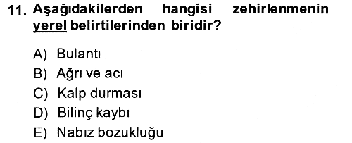 Temel İlkyardım Bilgisi 2014-2015 Dönem Sonu Sınavı - 11. soru