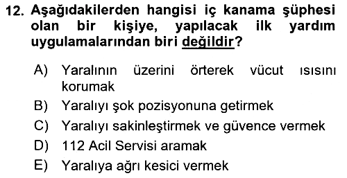 Temel İlkyardım Bilgisi 2025-2026 Ara Sınav - 12. soru