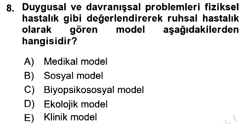 Tıbbi Ve Psiko-Sosyal Hizmet 2021-2022 Yaz Okulu Sınavı - 8. soru