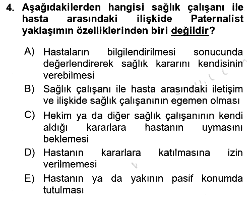 Tıbbi Ve Psiko-Sosyal Hizmet 2022-2023 Yaz Okulu Sınavı - 4. soru