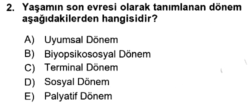 Tıbbi Ve Psiko-Sosyal Hizmet 2023-2024 Yaz Okulu Sınavı - 2. soru