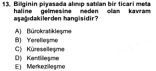 Türkiye´nin Toplumsal Yapısı 2015-2016 Tek Ders Sınavı - 13. soru