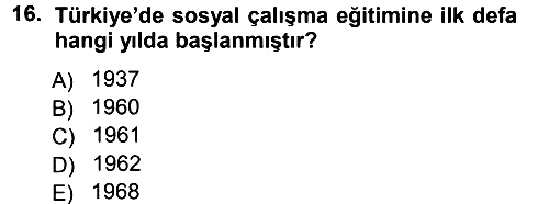 Sosyal Hizmete Giriş 2012-2013 Ara Sınav - 16. soru