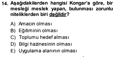 Sosyal Hizmete Giriş 2013-2014 Ara Sınav - 14. soru