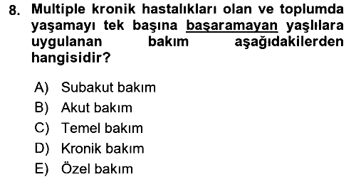 Temel Bakım Hizmetleri 2015-2016 Ara Sınav - 8. soru