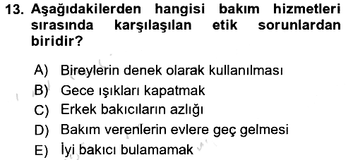 Temel Bakım Hizmetleri 2016-2017 Dönem Sonu Sınavı - 13. soru