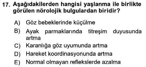 Yaşlı ve Hasta Bakım Hizmetleri 2021-2022 Dönem Sonu Sınavı - 17. soru