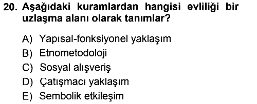 Aile Sosyolojisi 2012-2013 Dönem Sonu Sınavı - 20. soru