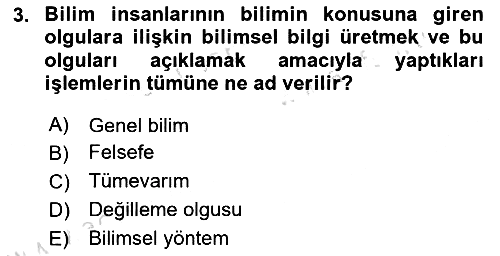 Bilim Felsefesi 2018-2019 3 Ders Sınavı - 3. soru