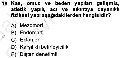 Birey ve Davranış 2014-2015 Ara Sınav - 18. soru