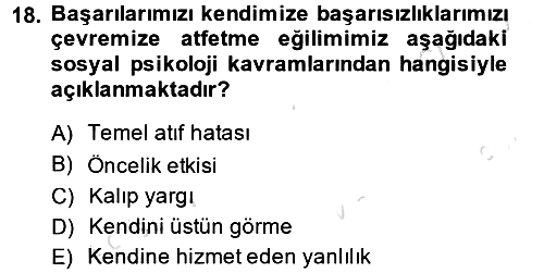 Birey ve Davranış 2013-2014 Tek Ders Sınavı - 18. soru