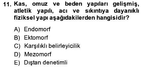 Birey ve Davranış 2014-2015 Tek Ders Sınavı - 11. soru