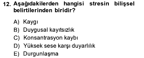 Birey ve Davranış 2014-2015 Tek Ders Sınavı - 12. soru