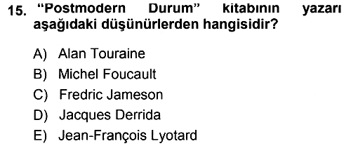 Çağdaş Sosyoloji Kuramları 2013-2014 Ara Sınav - 15. soru