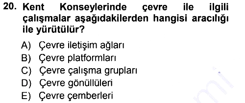 Çevre Sosyolojisi 2012-2013 Dönem Sonu Sınavı - 20. soru
