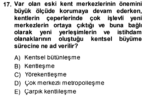 Çevre Sosyolojisi 2013-2014 Dönem Sonu Sınavı - 17. soru