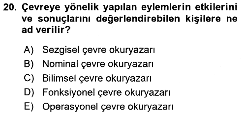 Çevre Sosyolojisi 2024-2025 Dönem Sonu Sınavı - 20. soru
