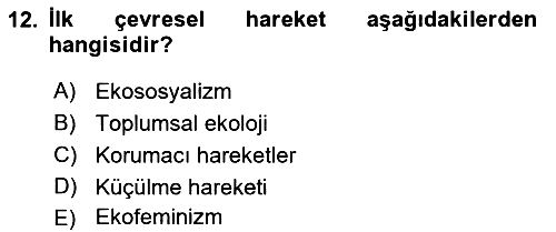 Çevre Sosyolojisi 2023-2024 Dönem Sonu Sınavı - 12. soru