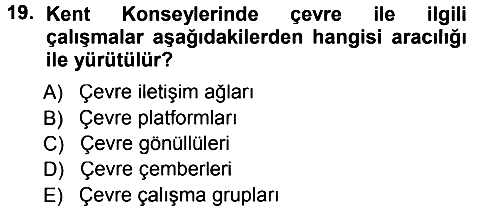 Çevre Sosyolojisi 2013-2014 Tek Ders Sınavı - 19. soru