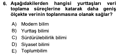 Çevre Sosyolojisi 2021-2022 Yaz Okulu Sınavı - 6. soru