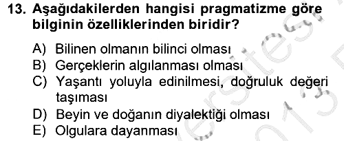 Eğitim Felsefesi 2012-2013 Ara Sınav - 13. soru
