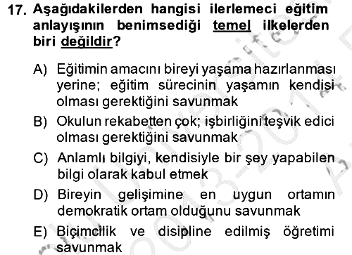 Eğitim Felsefesi 2013-2014 Ara Sınav - 17. soru