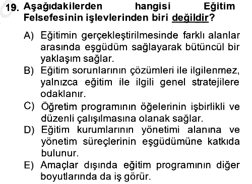 Eğitim Felsefesi 2014-2015 Ara Sınav - 19. soru