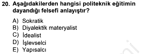 Eğitim Felsefesi 2014-2015 Ara Sınav - 20. soru