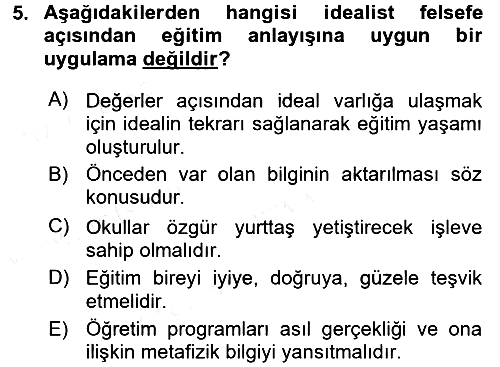 Eğitim Felsefesi 2017-2018 Ara Sınav - 5. soru